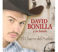 David Bonilla Y Su Banda - El Charro Del Pueblo