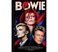 DAVID BOWIE Biografía No Oficial