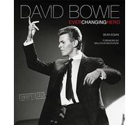 David Bowie: Ever Changing Hero (Pop, Rock & Entertainment)