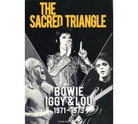 David Bowie, Iggy Pop & Lou Reed -The Sacred Triangle - Bowie, Iggy & Lou 1971 - 1973 [DVD] [2010] [NTSC]