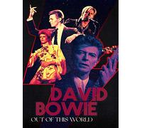 David Bowie: Out of This World