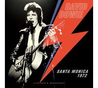 Bowie David - Santa Monica 1972: Live Radio Broadcast [VINYL]