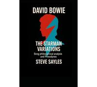 DAVID BOWIE: The Starman Variations