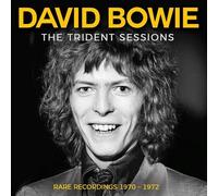 DAVID BOWIE - THE TRIDENT SESSIONS