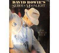 David Bowie's Serious Moonlight: The World Tour