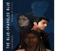 David Bowles The Blue-Spangled Blue (The Path Book 1) Paperback David Bowles Multicolor