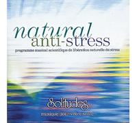 David Bradstreet & Dan Gibson - Natural Anti-Stress - Natural Stress Relief
