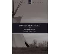 David Brainerd : A Flame for God