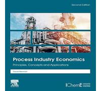 David Brennan Process Industry Economics: Principles, Concepts & Applications David Brennan Multicolor