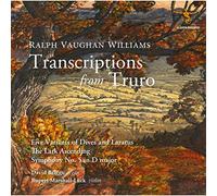 David Briggs, Rupert Marshall-Luck - Ralph Vaughan Williams: Transcriptions From Truro
