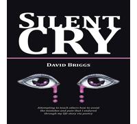 David Briggs Silent Cry Paperback Book David Briggs Multicolor