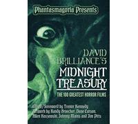 David Brilliance's Midnight Treasury: The 100 Greatest Horror Films