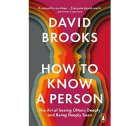 David Brooks How To Know a Person (Paperback)