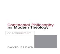 David Brown Continental Philosophy & Modern Theology Paperback Book David Brown Multicolor