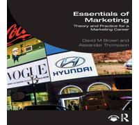 David Brown Essentials of Marketing: Theory & Practice for a Marketing David Brown Multicolor