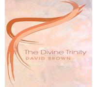 David Brown The Divine Trinity Paperback Book David Brown Multicolor