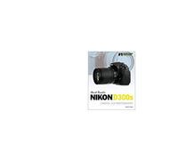 David Busch's Nikon D300s Guide to Digital SLR Photography