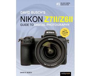 David Busch's Nikon Z7 II/Z6 II