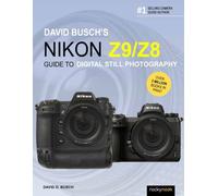 DAVID BUSCHS NIKON Z9/Z8 GUIDE/DIGITAL By BUSCH, DAVID (Paperback)