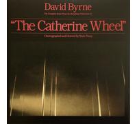 David Byrne – Complete Score from the Broadway Production of The Catherine Wheel – Vinyl (New)