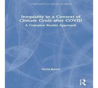 David Byrne Inequality in a Context of Climate Crisis after COVID: A Complex David Byrne Multicolor