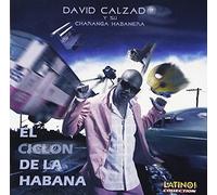 David Calzado Y Su Charanga - El Ciclon de la Habana