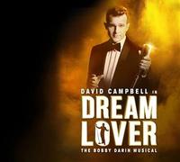 David Campbell - Dream Lover - The Bobby Darin Musical (Australian Cast Recording)