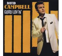 David Campbell - Good Lovin'