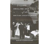 The Decline and Fall of the British Aristocracy