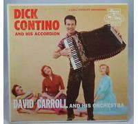 David Carroll & His Orchestra - Dick Contino And His Accordion