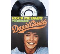 David Cassidy - David Cassidy ?- Rock Me Baby ; Two Time Loser Vinyl 7", Single