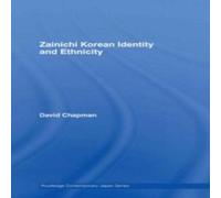 David Chapman Zainichi Korean Identity & Ethnicity Paperback Book David Chapman Multicolor