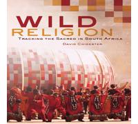 David Chidester Wild Religion Paperback Book David Chidester Multicolor
