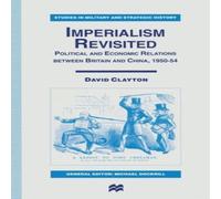 David Clayton Imperialism Revisited : Political & Economic Relations between David Clayton Multicolor