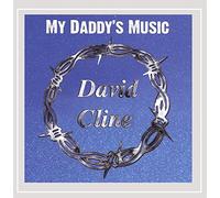 David Cline - My Daddy's Music