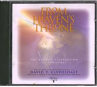 David Clydesdale - From Heaven's Throne: The Angelic Celebration of Christmas