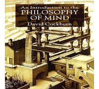 David Cockburn An Introduction to the Philosophy of Mind: Souls, Science and David Cockburn Multicolor