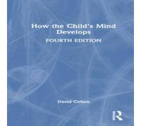 David Cohen How the Child's Mind Develops Hardcover Book David Cohen Multicolor