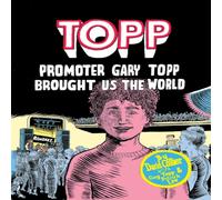 David Collier Topp: Promoter Gary Topp Brought Us the World Paperback Book David Collier Multicolor