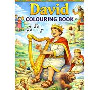 David Colouring Book for Kids Ages 5-8: Fun and Easy Bible Story Colouring Pages About Young David, King David, and His Brave Adventures