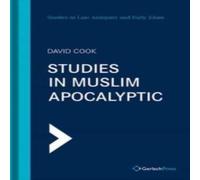 David Cook Studies in Muslim Apocalyptic Hardback Book David Cook Multicolor