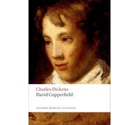 David Copperfield: (Oxford World's Classics)