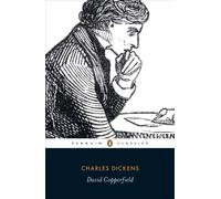 David Copperfield: The Personal History of David Copperfield (Penguin Classics)