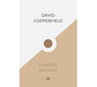 David Copperfield (IliasClassics Edition) (Charles Dickens)