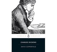 David Copperfield: The Personal History of David Copperfield (Penguin Classics)