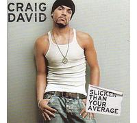 David, Craig - Slicker Than Your Average