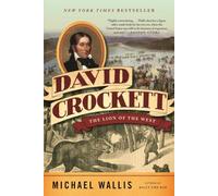 David Crockett - The Lion of the West
