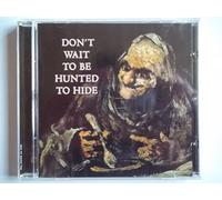 David Cronenberg'S Wife - Don'T Wait To Be Hunted
