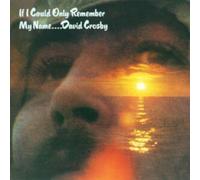 David Crosby - If I Could Only Remember My Name.... - New CD - O1256z