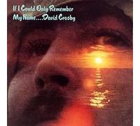 David Crosby - If I Could Only Remember My Name [VINYL]